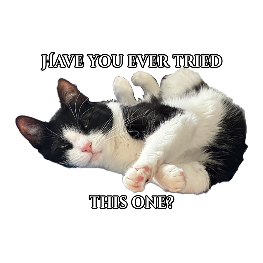 Have you ever tried this one